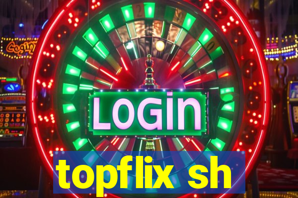 topflix sh